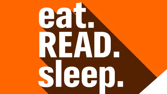Eat.READ.sleep